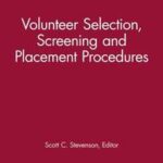 Volunteer Selection, Screening and Placement Procedures