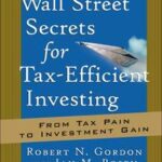Wall Street Secrets for Tax-Efficient Investing
