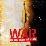 War in an Age of Risk