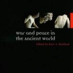 War and Peace in the Ancient World