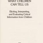What Children Can Tell Us