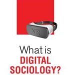 What is Digital Sociology?