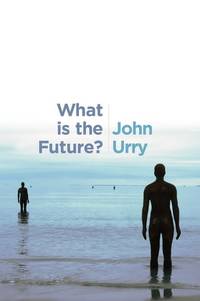 what-future-john-urry-9780745696539