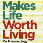 What Makes Life Worth Living