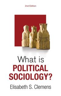 what-political-sociology-elisabeth-clemens-9781509561896