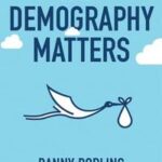 Why Demography Matters