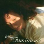 Why Feminism?
