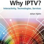 Why IPTV?