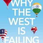 Why the West is Failing