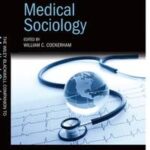 The Wiley Blackwell Companion to Medical Sociology