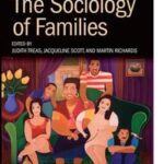 The Wiley Blackwell Companion to the Sociology of Families