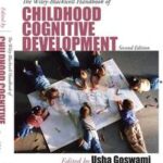 The Wiley-Blackwell Handbook of Childhood Cognitive Development
