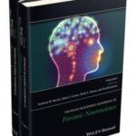 The Wiley Blackwell Handbook of Forensic Neuroscience
