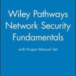 Wiley Pathways Network Security Fundamentals with Project Manual Set