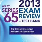 Wiley Series 65 Exam Review 2013 + Test Bank