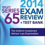 Wiley Series 65 Exam Review 2014 + Test Bank
