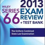 Wiley Series 66 Exam Review 2013 + Test Bank