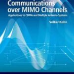 Wireless Communications Over MIMO Channels