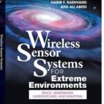Wireless Sensor Systems for Extreme Environments