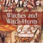 Witches and Witch-Hunts