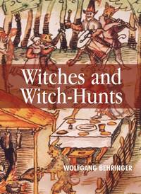 witches-witch-hunts-global-history-wolfgang-9780745627182