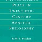 Wittgenstein's Place in Twentieth-Century Analytic Philosophy