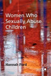 women-who-sexually-abuse-children-hannah-9780470015742