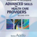 Workbook for Acello's Advanced Skills for Health Care Providers, 2nd