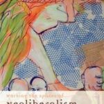 Working the Spaces of Neoliberalism