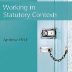 Working in Statutory Contexts