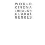 World Cinema through Global Genres