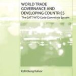 World Trade Governance and Developing Countries