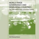 World Trade Governance and Developing Countries