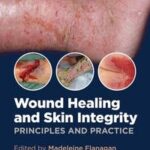 Wound Healing and Skin Integrity