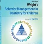 Wright's Behavior Management in Dentistry for Children