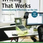 Writing That Works: Communicating Effectively on the Job with 2020 APA Update