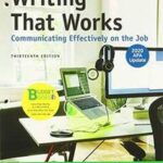 Loose-Leaf Version for Writing That Works: Communicating Effectively on the Job with 2020 APA Update