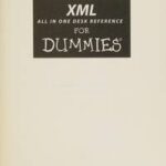 XML All-in-One Desk Reference For Dummies