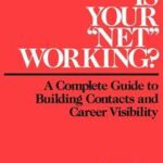 Is Your "Net" Working?